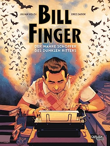 Bill Finger: Der wahre Schöpfer des Dunklen Ritters | Graphic Novel Biografie über den vergessenen Schöpfer von Batman von Carlsen Comics